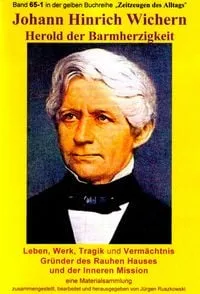 Buchcover: Johann Hinrich Wichern - Herold der Barmherzigkeit