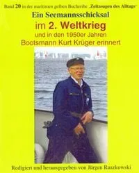 Buchcover: Seemannsschicksal im 2. Weltkrieg - und danach