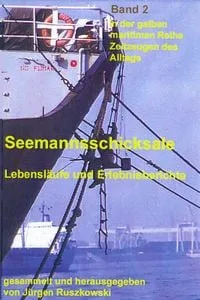 Buchcover: Lebensläufe und Erlebnisberichte ehemaliger Fahrensleute