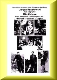 Buchcover: Rückblicke - Autobiographie - Teil 1