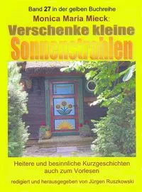Buchcover: Verschenke kleine Sonnenstrahlen