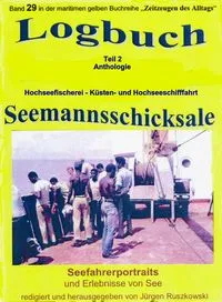 Buchcover: Logbuch - Teil 2 - Anthologie - Hochseefischerei - Küsten- und Hochseeschifffahrt
