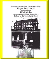 Buchcover: Diakon in Dortmund und Soest - Rückblicke - Teil 4