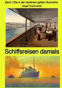 Buchcover: Band 123e in der maritimen gelben Buchreihe - Band 123e in der maritimen gelben Buchreihe bei Jürgen Ruszkowski