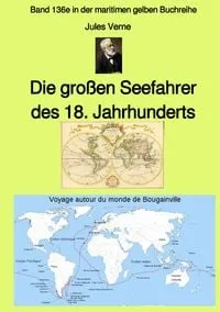 Buchcover: Die grossen Seefahrer des 18. Jahrhunderts - Band 136e in der maritimen gelben B