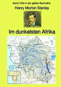 Buchcover: Gelbe Buchreihe / Im dunkelsten Afrika – Band 1 – Band 152e in der gelben Buchreihe – bei Jürgen Ruszkowski