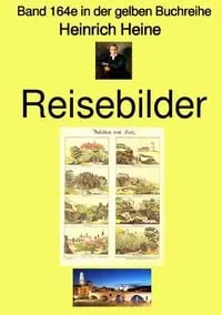 Buchcover: Gelbe Buchreihe / Reisebilder – Band 164e in der gelben Buchreihe – bei Jürgen Ruszkowski