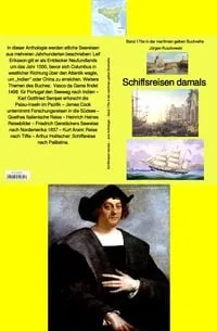 Buchcover: Schiffsreisen damals - Reiseberichte etlicher Forscher und Autoren
