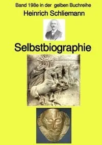 Buchcover: Gelbe Buchreihe / Selbstbiographie – Band 198e in der gelben Buchreihe – bei Jürgen Ruszkowski