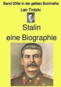 Buchcover: Gelbe Buchreihe / Stalin eine Biographie – Band 205e in der gelben Buchreihe – bei Jürgen Ruszkowski