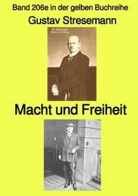 Buchcover: Macht und Freiheit - Band 206e in der gelben Buchreihe - bei Jürgen Ruszkowski