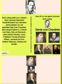 Buchcover: Emil Ludwig: Genie und Charakter - Band 207 in der gelben Buchreihe - bei Jürgen Ruszkowski