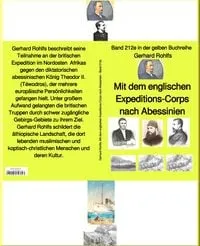 Buchcover: Abessinien-Expedition 1868 - Band 212e in der gelben Buchreihe - bei Jürgen Ruszkowski