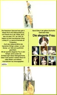Buchcover: Die elegante Frau - Eine Sittenschilderung vom Rokoko bis in die 1920er Jahre - bei Jürgen Ruszkowski