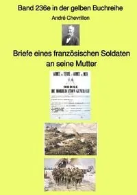 Buchcover: Gelbe Buchreihe / Briefe eines französischen Soldaten an seine Mutter – Band 236e in der gelben Buchreihe – bei Jürgen Ruszkowski