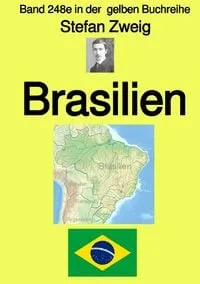 Buchcover: Gelbe Buchreihe / Brasilien – Band 248e in der gelben Buchreihe – Farbe – bei Jürgen Ruszkowski