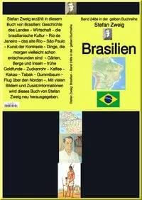Buchcover: Stefan Zweig: Brasilien - Band 248 in der gelben Buchreihe - bei Jürgen Ruszkowski