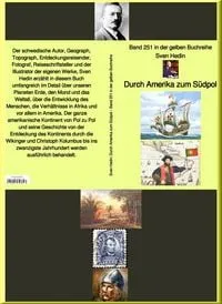 Buchcover: Durch Amerika zum Südpol - Band 252 in der gelben Buchreihe - bei Jürgen Ruszkowski